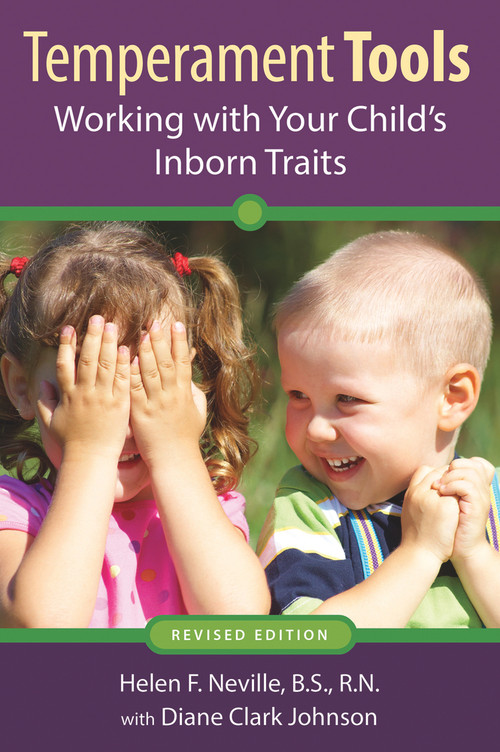 Temperament Tools (Working with Your Child's Inborn Traits) by Helen F. Neville, Diane Clark Johnson, 9781936903252