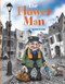 The Flower Man (A Wordless Picture Book) by Mark Ludy, Mark Ludy, 9780991635214