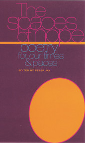 Spaces of Hope by Peter Jay, 9780856463013