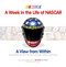 A Week in the Life of NASCAR (A View From Within) by Brian France, 9781572437944