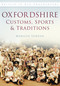 Oxfordshire Customs, Sports and Traditions (Britain in Old Photographs) by Marilyn Yurdan, 9780752457437