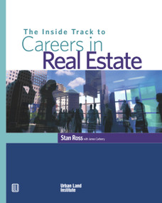 The Inside Track to Careers in Real Estate by Stan Ross, James Carberry, 9780874209549