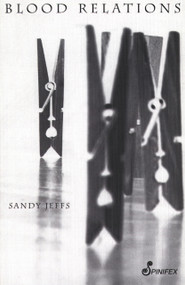 Blood Relations by Sandy Jeffs, 9781875559985