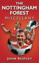 The Nottingham Forest Miscellany by John Shipley, 9780752460765