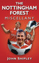The Nottingham Forest Miscellany by John Shipley, 9780752460765