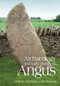 The Archaeology and Early History of Angus by Andrew J. Dunwell, Ian Ralston, 9780752441146