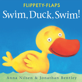Swim, Duck, Swim! - 9781877003196 by Anna Nilsen, Jonathan Bentley, 9781877003196