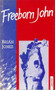 Freeborn John by Brian Jones, 9780856358951