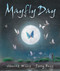 Mayfly Day by Jeanne Willis, Tony Ross, 9781842706060