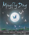 Mayfly Day by Jeanne Willis, Tony Ross, 9781842706060