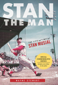 Stan the Man (The Life and Times of Stan Musial) - 9781600789489 by Wayne Stewart, 9781600789489