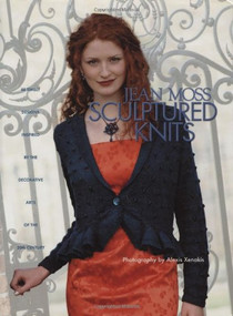 Sculptured Knits by Jean Moss, Alexis Xenakis, 9780964639195