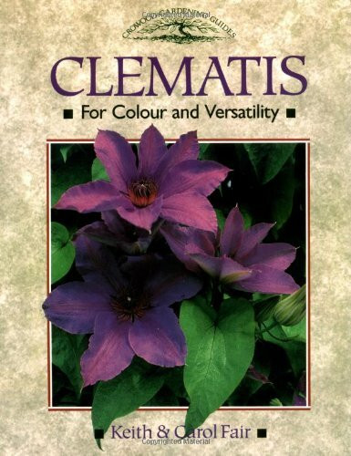 Clematis (For Colour and Versatility) by Keith Fair, Carol Fair, 9781852232849