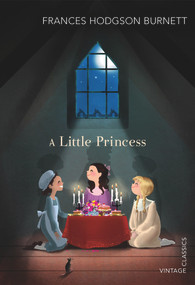 A Little Princess - 9780099573722 by Frances Hodgson Burnett, 9780099573722