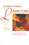 Understanding Lumpectomy (A Treatment Guide for Breast Cancer) by Rosalind Benedet, 9781886039629