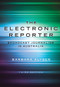 The Electronic Reporter (Broadcast Journalism in Australia) by Barbara Alysen, 9781742233178