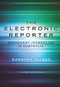 The Electronic Reporter (Broadcast Journalism in Australia) by Barbara Alysen, 9781742233178