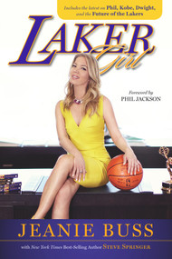 Laker Girl - 9781600788680 by Jeanie Buss, Steve Springer, Phil Jackson, 9781600788680