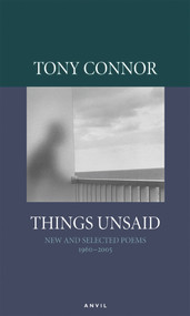 Things Unsaid by Tony Connor, 9780856463853