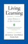 Living as Learning (John Dewey in the 21st Century) by Jim Garrison, Larry Hickman, Daisaku Ikeda, 9781887917124