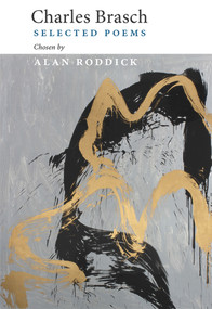 Charles Brasch (Selected Poems) by Alan Roddick, 9781877578052