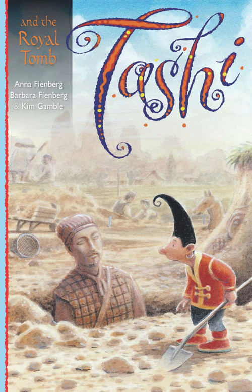 Tashi and the Royal Tomb by Anna Fienberg, Barbara Fienberg, Kim Gamble, 9781741149739