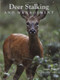 Deer Stalking and Management by Lewis Potter, Keith Bradbury, 9781847970695