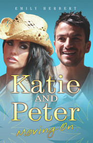 Katie and Peter: Moving On by Emily Herbert, 9781844549726