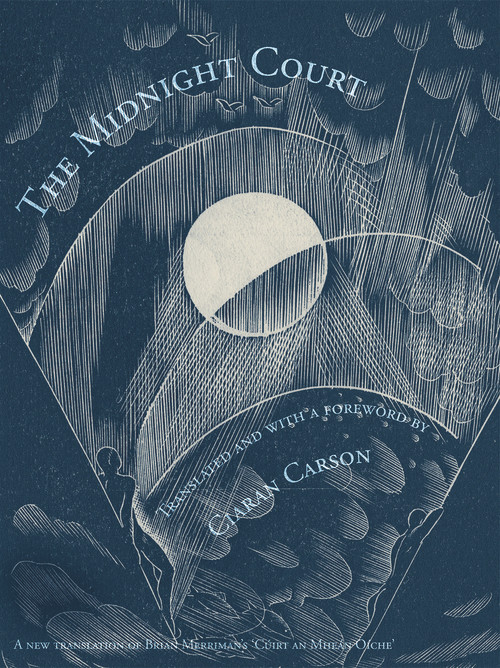 The Midnight Court by Ciaran Carson, Brian Merriman, Ciaran Carson, Ciaran Carson, 9781930630253