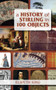 A History of Stirling in 100 Objects by Elspeth King, 9780752459325
