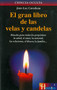 El gran libro de las velas y candelas by Jean-Luc Caradeau, 9788479272050