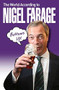 The World According to Nigel Farage by A Thoroughly Decent Bloke, 9781784185992