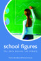 School Figures (The Data behind the Debate) by Hanna Skandera, Richard Sousa, 9780817928223
