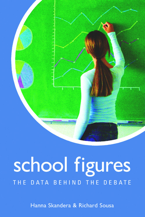 School Figures (The Data behind the Debate) by Hanna Skandera, Richard Sousa, 9780817928223