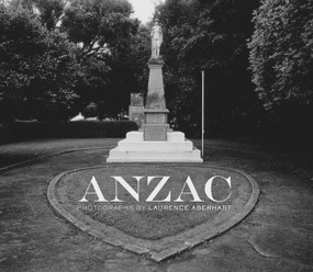 Anzac by Laurence Aberhart, 9780864739339