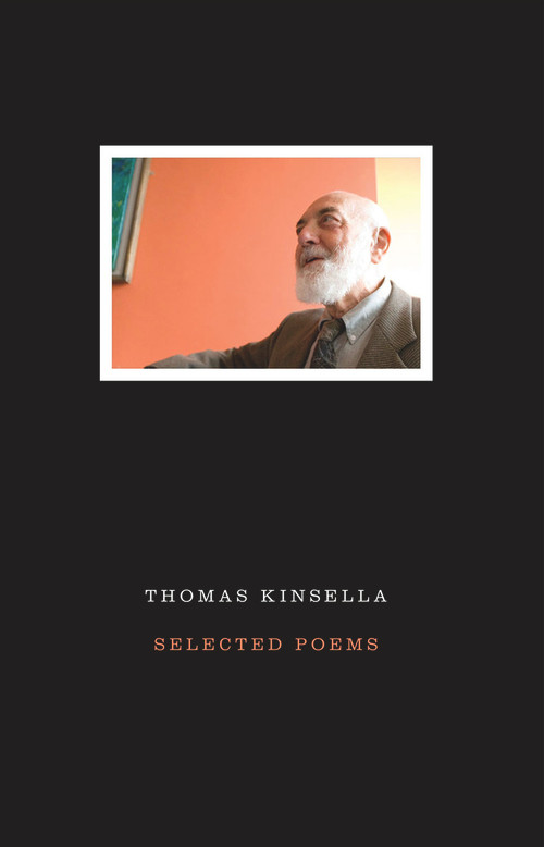Selected Poems | Thomas Kinsella by Thomas Kinsella, 9781930630406