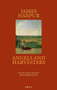 Angels and Harvesters by James Harpur, 9780856464478