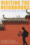 Visiting the Neighbours (Australians in Asia) by Agnieszka Sobocinska, 9781742233895