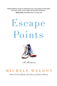 Escape Points (A Memoir) by Michele Weldon, 9781613733523