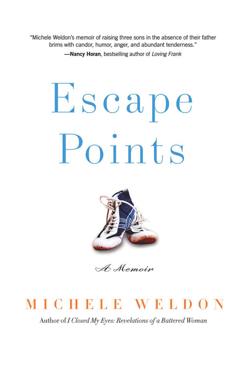 Escape Points (A Memoir) by Michele Weldon, 9781613733523