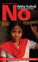 The Strength to Say No by Rekha Kalindi, Mouhssine Ennaimi, 9780720617924