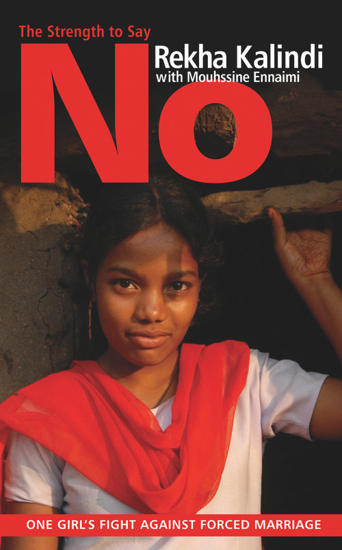 The Strength to Say No by Rekha Kalindi, Mouhssine Ennaimi, 9780720617924