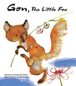 Gon, the Little Fox by Nankichi Niimi, Genjirou Mita, 9781940842035