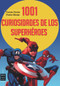 1001 curiosidades de los superhéroes (Spanish Edition) by Tomás Pardo, Pedro Monje, 9788415256724