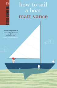 How to Sail a Boat by Matt Vance, 9781877551857