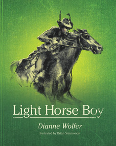 Light Horse Boy by Dianne Wolfer, 9781922089137