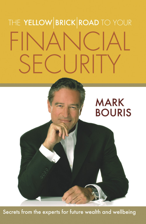 Yellow Brick Road to Your Financial Security by Mark Bouris, 9781741754216
