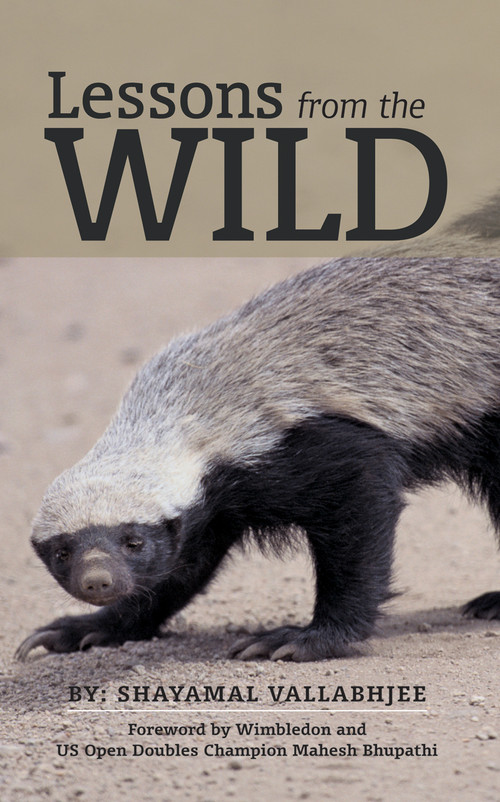 Lessons from the Wild by Shayamal Vallabhjee, 9780942257854