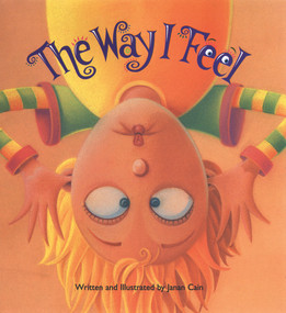 The Way I Feel by Janan Cain, Janan Cain, 9781884734724