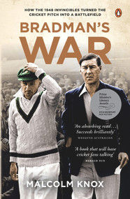 Bradman's War by Malcolm Knox, 9780143572206